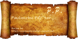 Pauleszku Péter névjegykártya